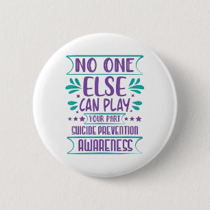 Andere können Ihren Teil Suizidprävention Awarene Button