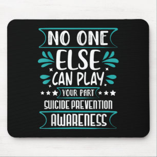 Andere können Ihren Teil Suizidprävention Awarene Mousepad