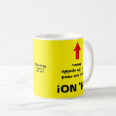 "ANDERE SEITE AUF!!" - "OH, NEIN!" Humorische Warn Kaffeetasse (VorderseiteRechts)
