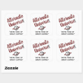 Andere Universe Café-Aufkleber Quadratischer Aufkleber (Blatt)