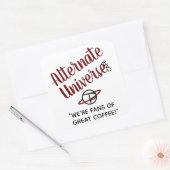 Andere Universe Café-Aufkleber Quadratischer Aufkleber (Umschlag)