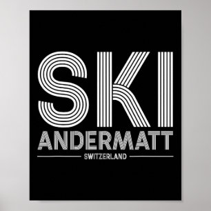 Andermatt Ski Resort Schweizer Alpen Skifahren Sch Poster