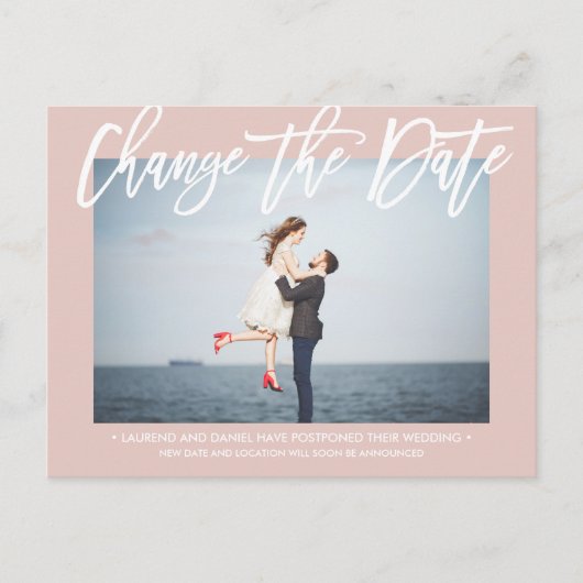 ÄNDERN DES DATUMS Chic Dusty Rose Kalligraphie Fot Ankündigungspostkarte (Vorderseite)