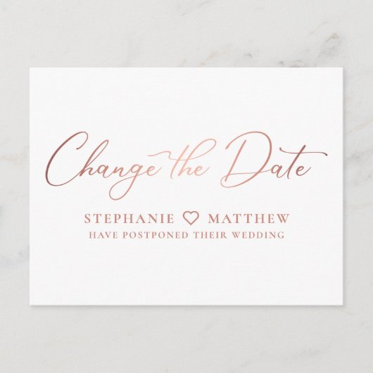 Ändern des Datums Moderne Rose Gold Script Ankündigungspostkarte (Vorderseite)