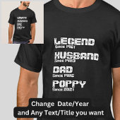 Ändern JEDER Name Datum Jahr Legende Husband Vater T-Shirt