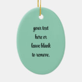 Ändern Sie CRAFT, Behalt Ruhe, Light Aquamarin Kee Keramik Ornament (Hinten)