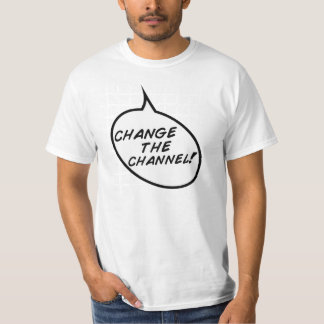 Ändern Sie den Kanal T-Shirt
