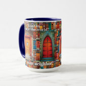 Ändern Sie die Nachbarn der Welt-Liebe, Inspiratio Tasse (Vorderseite Links)