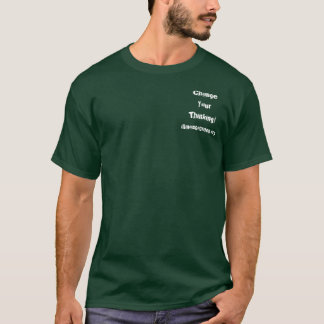 Ändern Sie Ihr Denken! , illinoisGoGreen.org T-Shirt