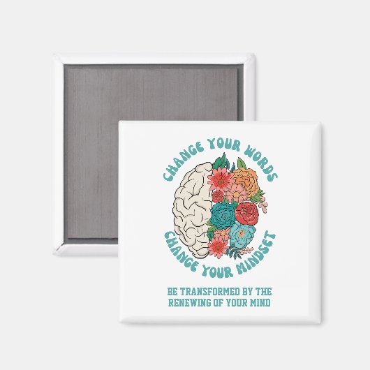 ÄNDERN SIE IHRE WÖRTER Ändern Sie Ihre Mindset-Chr Magnet (Vorderseite/Rückseite)
