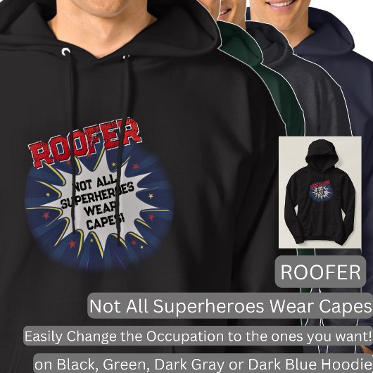 Ändern Sie jeden Text, ROOFER, nicht alle Superhel Hoodie