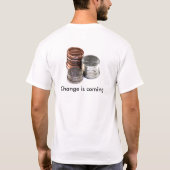 Ändern Sie kommt T-Shirt (Rückseite)