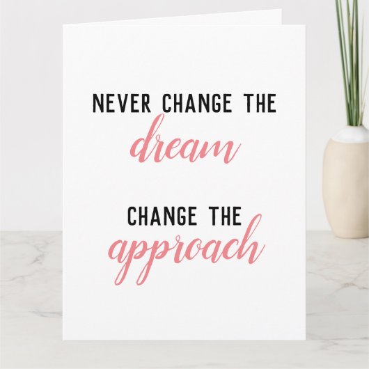 Ändern Sie niemals den Traum, ändern Sie den Ansat Dankeskarte (Vorderseite)