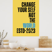 ändern Sie sich selbst nicht motivierend Poster (Küche)