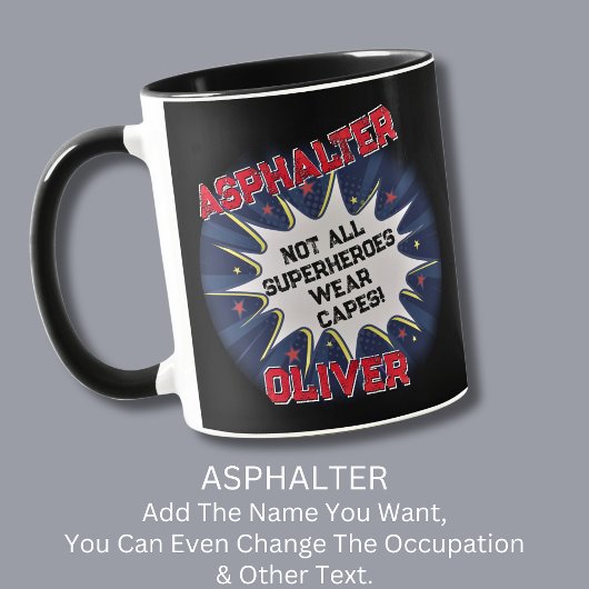 Ändern Sie Text, ASPHALTER, nicht alle Superhelden Tasse