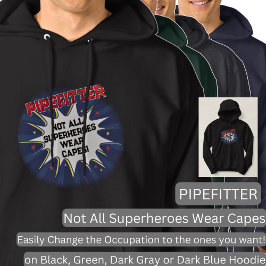 Ändern Sie Text, PIPEFITTER, nicht alle Superhelde Hoodie