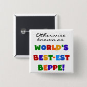 Andernfalls als beste Beppe bezeichnet Button (Vorne & Hinten)