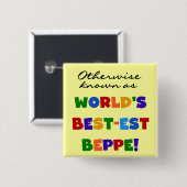 Andernfalls als beste Beppe bezeichnet Button (Vorne & Hinten)