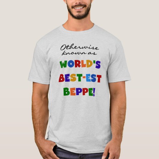 Andernfalls als beste Beppe bezeichnet T-Shirt (Vorderseite)