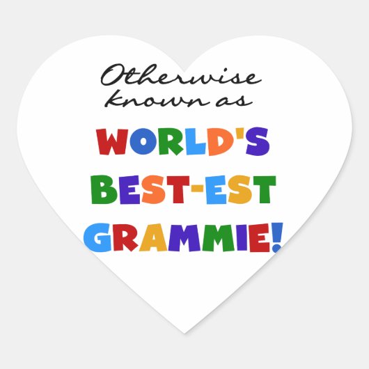 Andernfalls als beste Grammie-T - Shirt bezeichnet Herz-Aufkleber (Vorderseite)