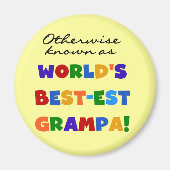 Andernfalls als beste Grampa-Hemden bezeichnet Magnet (Vorne)