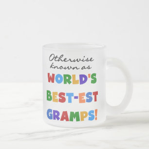 Andernfalls als beste Gramps bezeichnet Mattglastasse