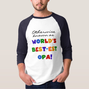 Andernfalls als beste Opa-T - Shirt und -Geschenke
