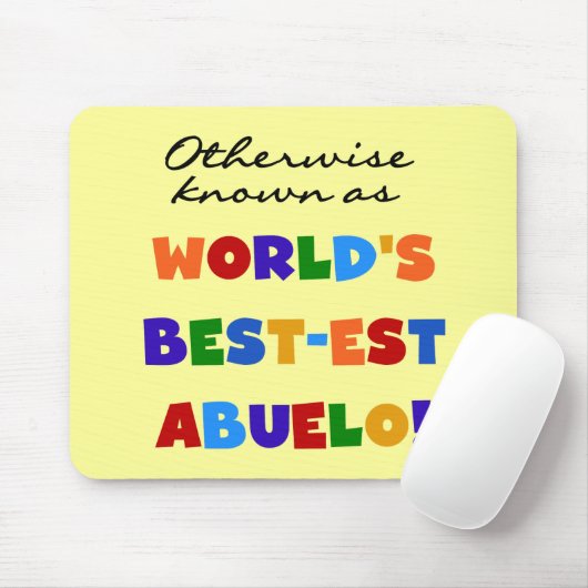 Andernfalls als bestes Abuelo bezeichnet Mousepad (Mit Mouse)