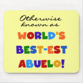 Andernfalls als bestes Abuelo bezeichnet Mousepad (Vorne)