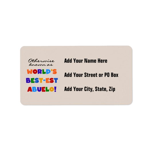 Andernfalls als die besten Geschenke von Abuelo be Adressaufkleber (Vorne)