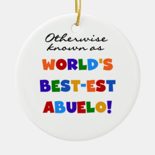 Andernfalls als die besten Geschenke von Abuelo be Keramikornament