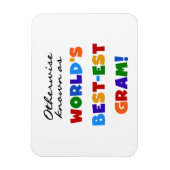 Andernfalls als die besten Gram-Geschenke bezeichn Magnet (Vertikal)