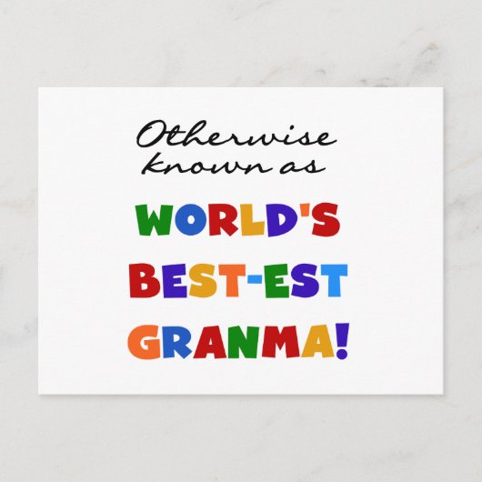 Andernfalls als die besten Granma-Geschenke bezeic Postkarte (Vorderseite)