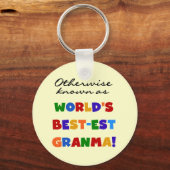 Andernfalls als die besten Granma-Geschenke bezeic Schlüsselanhänger (Vorderseite)