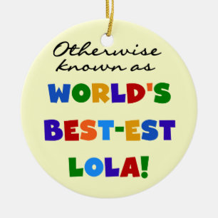 Andernfalls als die besten Lola-Geschenke bezeichn Keramik Ornament