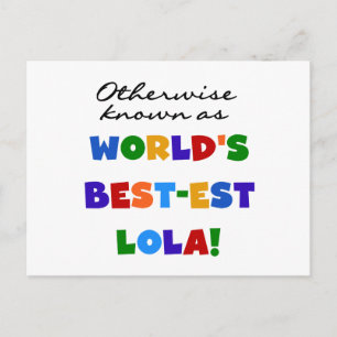 Andernfalls als die besten Lola-Geschenke bezeichn Postkarte