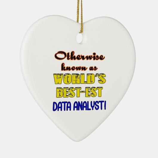 Andernfalls bekannt als bestest Datenanalytiker Keramik Ornament (Rechts)