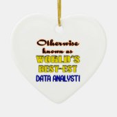 Andernfalls bekannt als bestest Datenanalytiker Keramik Ornament (Vorne)