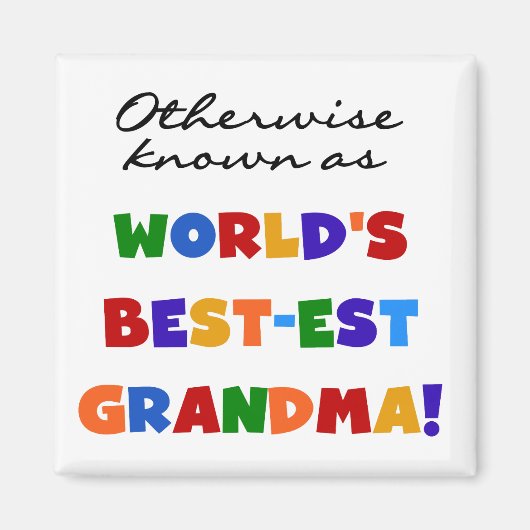 Andernfalls bekannt als Geschenke der Großmutter-G Magnet (Vorne)