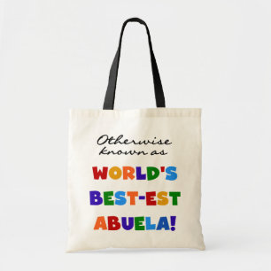 Andernfalls bekannt als Geschenke Gut-est Abuela Tragetasche