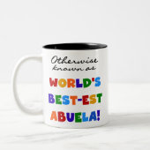 Andernfalls bekannt als Geschenke Gut-est Abuela Zweifarbige Tasse (Links)