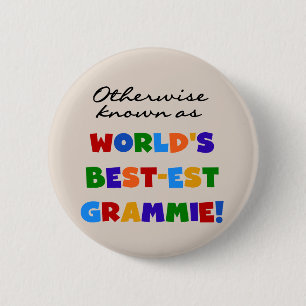 Andernfalls bekannt als Geschenke Gut-est Grammie Button