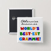 Andernfalls bekannt als Geschenke Gut-est Grammie Button (Vorne & Hinten)