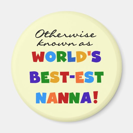 Andernfalls bekannt als Geschenke Gut-est Nanna Magnet (Vorne)