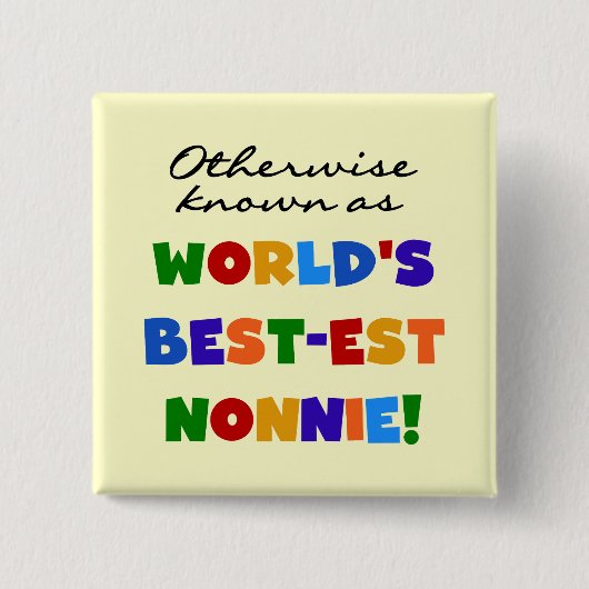 Andernfalls bekannt als Geschenke Gut-est Nonnie Button (Vorderseite)