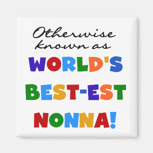 Andernfalls bekannt als Geschenke T-Shirts Gut-est Magnet