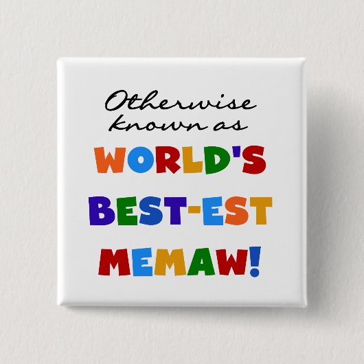 Andernfalls bekannt als Gut-est Memaw der Welt Button (Vorderseite)