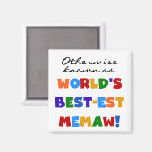 Andernfalls bekannt als Gut-est Memaw der Welt Magnet (Vorderseite/Rückseite)
