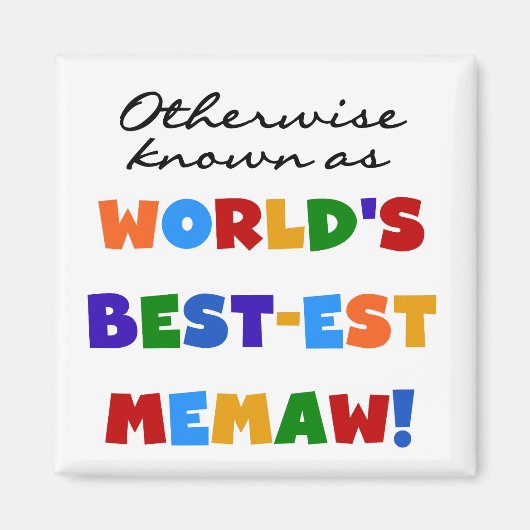 Andernfalls bekannt als Gut-est Memaw der Welt Magnet (Vorne)