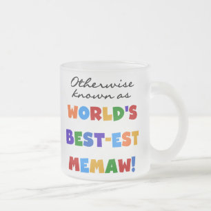 Andernfalls bekannt als Gut-est Memaw der Welt Mattglastasse